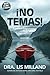 Estuche ¡No temas!: Descubr...