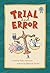 Trial and Error by Robin    Newman