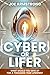 Cyber or Lifer: What would ...