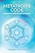 METATRON’S CODE: Demystifying Belief Systems