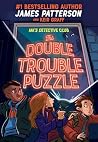 The Double Troubl...