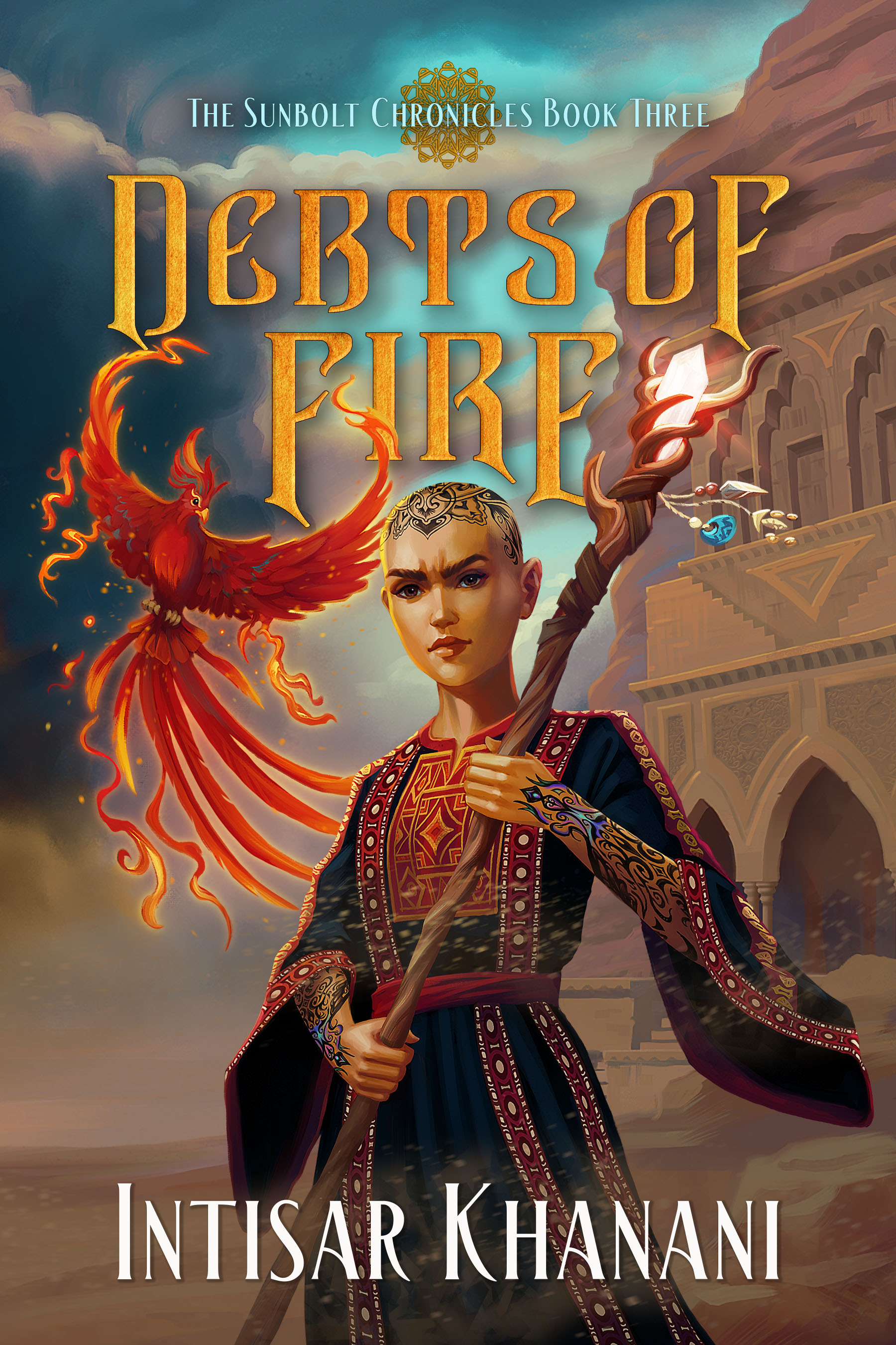 Debts of Fire (The Sunbolt Chronicles, #3)