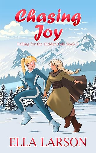 Chasing Joy (Falling for the Hidden Folk, #3)