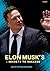 Elon Musk's: - Secrets to S...