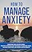How to Manage Anxiety: Tran...