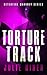 Torture Track by Julie Hiner