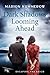 Dark Shadows Looming Ahead by Marion Kummerow