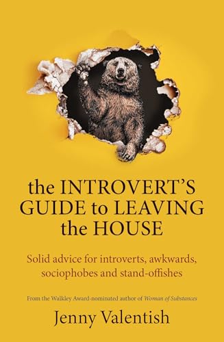 The Introvert's Guide to Leaving the House: Solid advice for introverts, awkwards, sociophobes and stand-offishes (Kindle Edition)