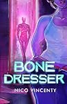 Bone Dresser