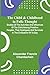 The Child and Childhood in ...