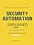 Security Automation Explain...
