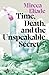 Time, Death, and the Unspeakable Secret