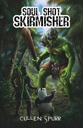 Soul Shot Skirmisher (Kindle Edition)