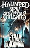 Haunted New Orleans