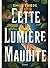 Cette lumière maudite (French Edition)