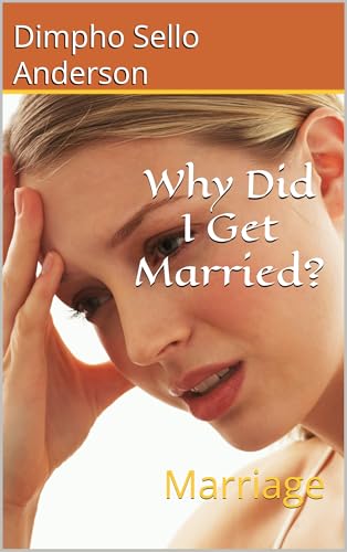 Why Did I Get Married?: Marriage (Kindle Edition)