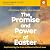 The Promise and Power of Easter: Audio Bible Studies: Captivated by the Cross and Resurrection of Jesus