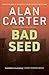 Bad Seed
