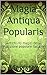 Magia Antiqua Popularis by Magister