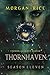 Thornhaven by Morgan Rice