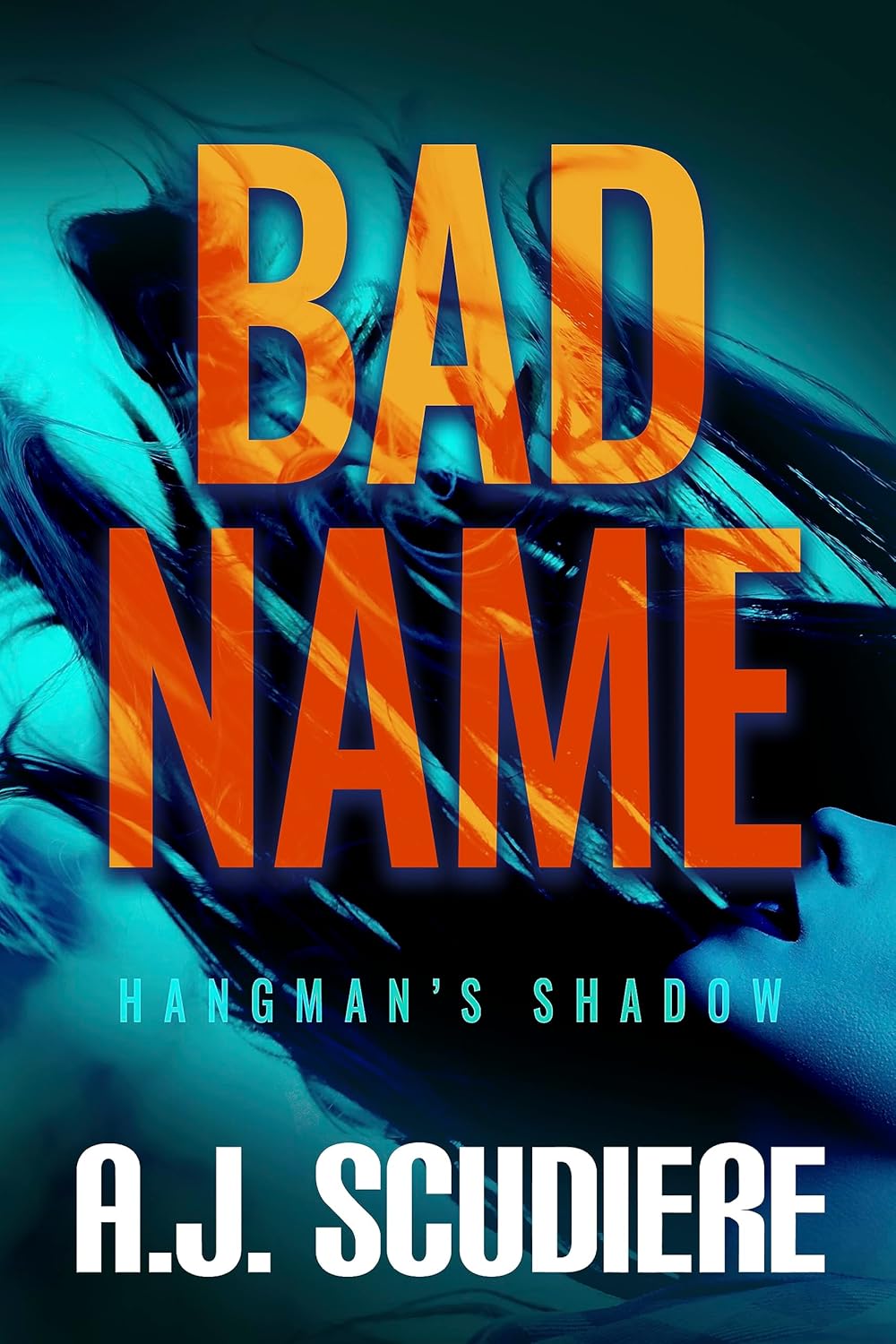 Bad Name (Hangman's Shadow #1)