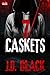 7 Caskets by J.D. Black