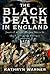 The Black Death in England:...