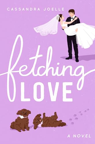 Fetching Love (A Dog-Mom Rom-Com #2)