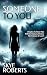 Someone To You by Skye Roberts