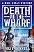 Death at the Wharf (A Mrs. Kelly Mystery Book 2)