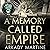 A Memory Called Empire (A T...