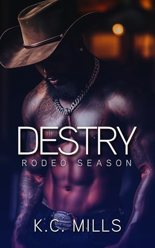 Destry (Rodeo Season #1)