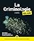 La Criminologie pour les Nuls, 4e éd