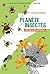La Planète des insectes