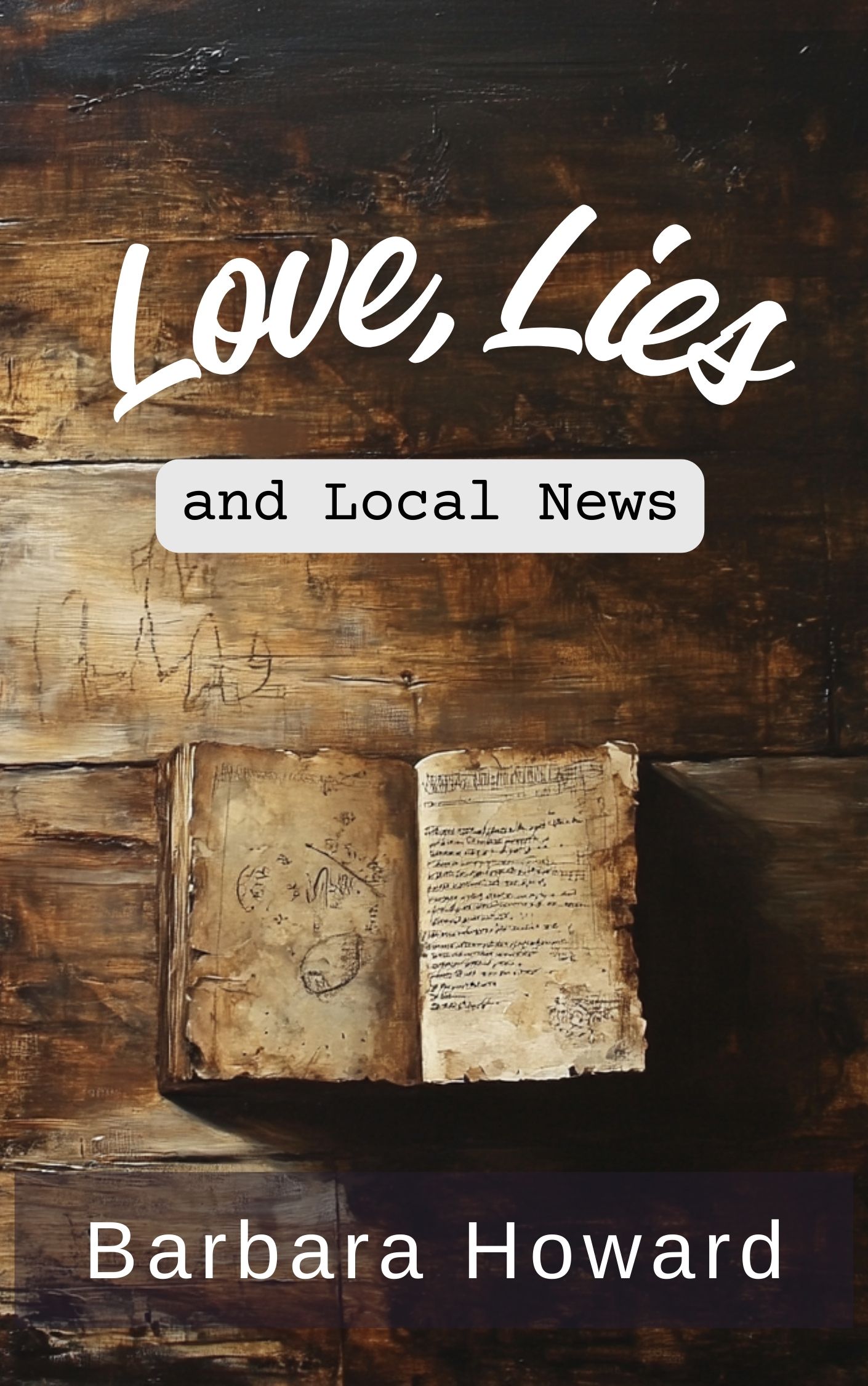Love, Lies, and Local News