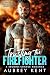 Trusting the Firefighter: A...