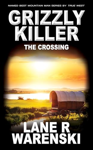 Grizzly Killer: The Crossing (Kindle Edition)