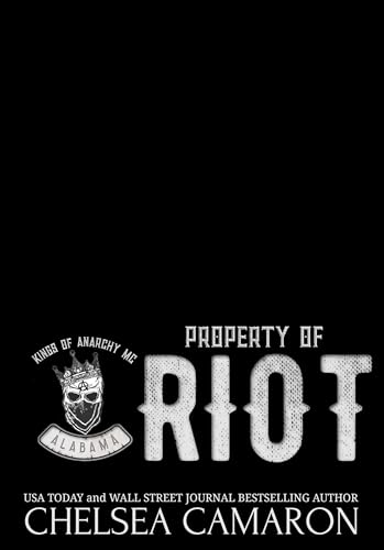 Property of Riot (Kings of Anarchy: Alabama Book 2)