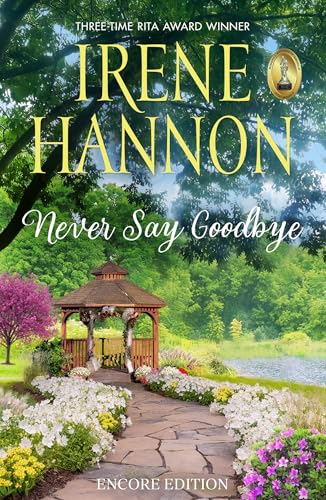 Never Say Goodbye (Kindle Edition)