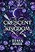 Crescent Kingdom (The Wolve...