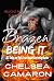 Brazen Being It: Hellions Motorcycle Club (Hellions Ride On Book 9)