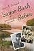 Sugar Bush Babies: Stories of My Ojibwe Grandmother