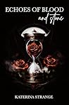 Echoes of Blood a...