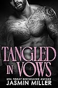 Tangled in Vows