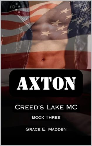 Axton (Creed's Lake MC #3)