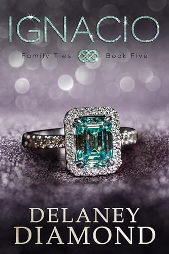 Ignacio (Family Ties Book 5)