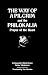 The Way of a Pilgrim and The Philokalia: Prayer of the Heart