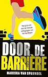 Door de barrière:...