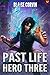 Past Life Hero 3 (Past Life...
