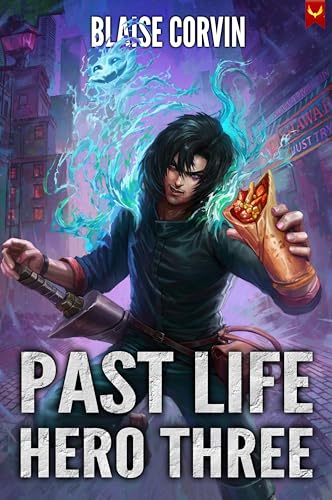 Past Life Hero 3 (Past Life Hero #3)
